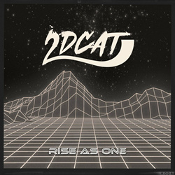 2DCAT, HAEZL - Rise As One (2025)