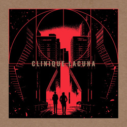 Clinique Lacuna - Who Can Revive The City (2025)