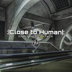 Close to Human - Emptiness State (2025)