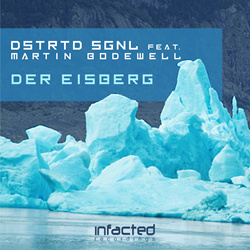 DSTRTD SGNL feat. Martin Bodewell - Der Eisberg (Single) (2025)