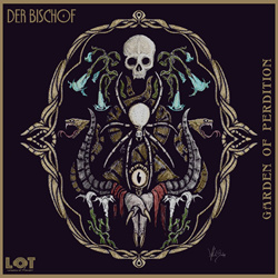 Der Bischof - Garden of Perdition (2025)