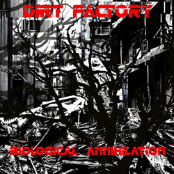 Dirt Factory - Biological Annihilation (2025)