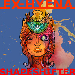 Ex-Hyena - Shapeshifter (EP) (2025)