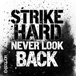 Exsequor - Strike Hard, Never Look Back (EP) (2025)