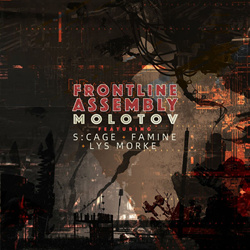 Front Line Assembly - Molotov (Remix) feat. s​​cage + Famine + Lys Morke (2025)