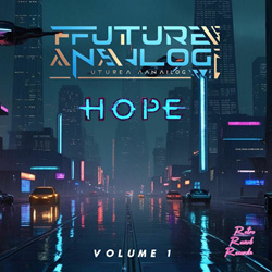 Future Analog - Hope, Vol. 1 (2025)