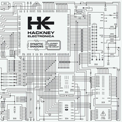 Hackney Electronica - Synaptic Shadows: A Journey Through The Circuit (2025)