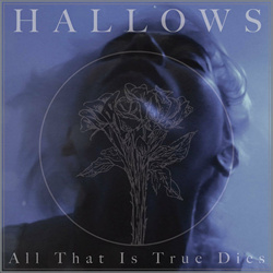 Hallows - All That Is True Remixes (2025)