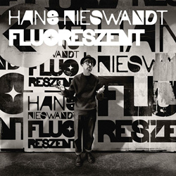 Hans Nieswandt - Fluoreszent (2025)