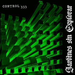 Jardines sin Explorar - Control 333 (EP) (2025)