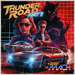 Jessy Mach - Thunder road (part 2) (2024)
