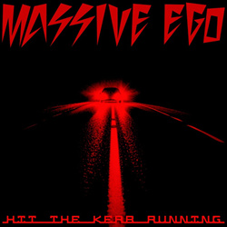 Massive Ego - Hit The Kerb Running (Single) (2025)