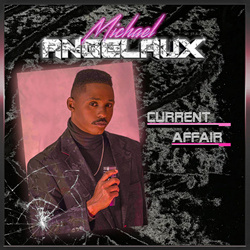 Michael Angelaux - Current Affair (EP) (2025)