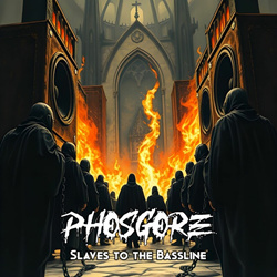Phosgore - Slaves to the bassline (Single) (2025)