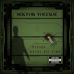 Sektor Voltage - Oscura noche del alma LP (2025)