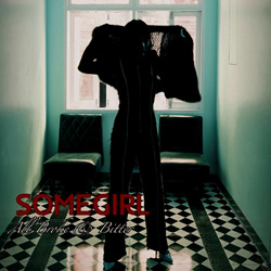 Somegirl - All Broke & Bitter (2025)