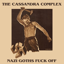 The Cassandra Complex - Nazi Goths Fuck Off (Suzi Sabotage Cover) (Single) (2025)