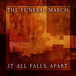 The Funeral March of the Marionettes - It All Falls Apart (2025)
