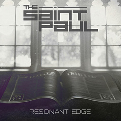 The Saint Paul - Resonant Edge (Single) (2025)