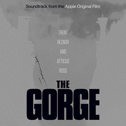 Trent Reznor & Atticus Ross - The Gorge (2025)