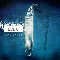 UCNX - Replicator (Reissue) (2025)