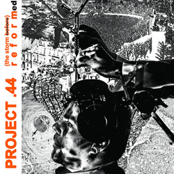 project .44 - (the storm) reformed (2025)